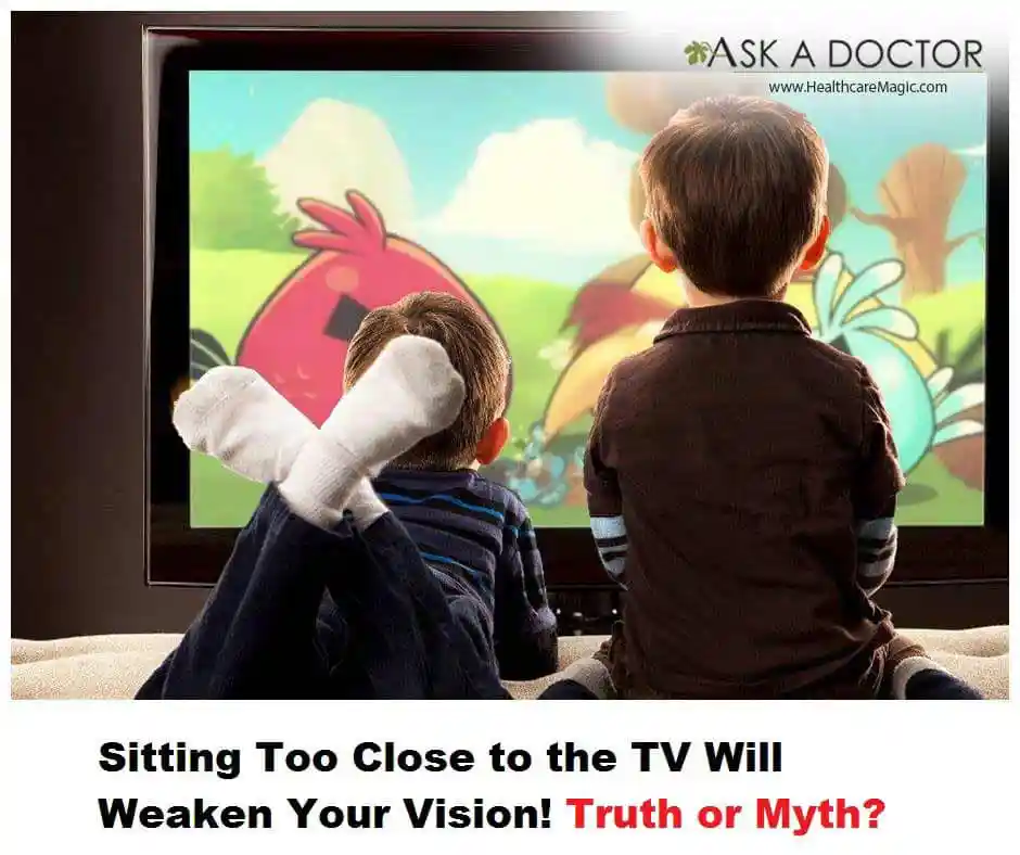 Truth or Myth: Sitting Too Close to the TV Will Weaken Your Vision