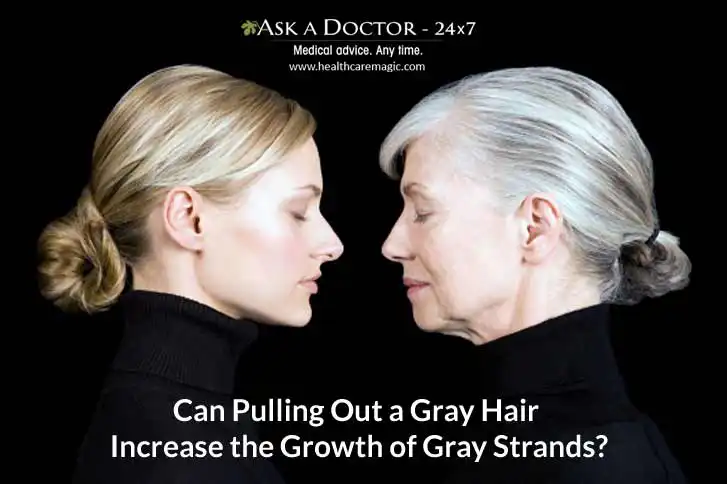 Truth or Myth:  Pulling Out A Gray Hair Increases Gray Hair Growth !