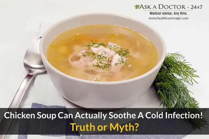 Truth or Myth: Chicken Soup Can Actually Soothe Cold Infection!